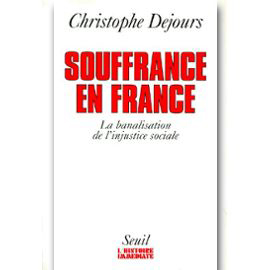 Souffrance en France par Christophe Dejours