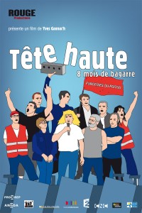 Affiche "tête haute, huit mois de bagarres"