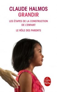 Grandir - Claude Halmos - Le Livre de Poche