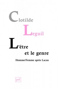 Clotilde Leguil - L'être et le genre